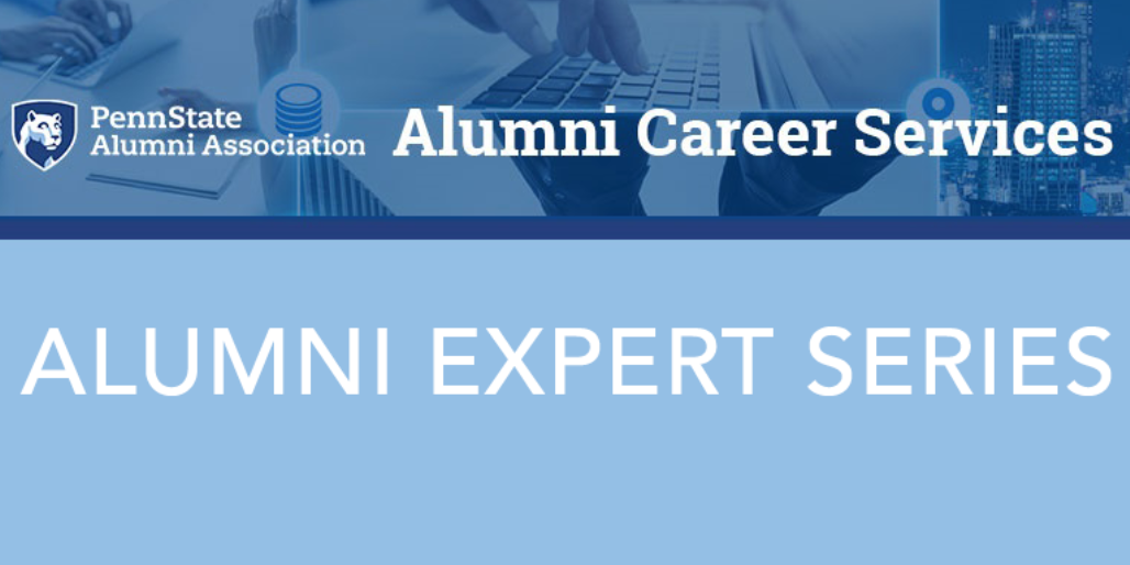 Alumni Career Services: Alumni Expert Series