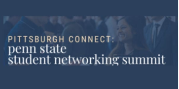 Pittsburgh Connect: Penn State Student Networking Summit